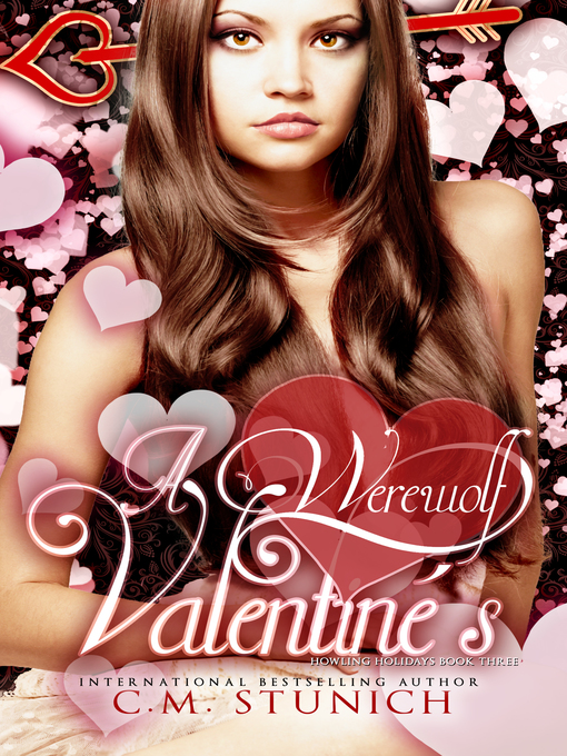 Title details for A Werewolf Valentine's by C.M. Stunich - Available